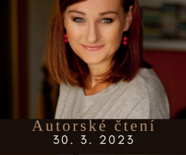 Kateřina Tučková: AUTORSKÉ ČTENÍ 30.3.2023