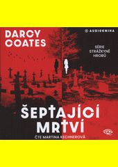 Šeptající mrtví / Darcy Coates