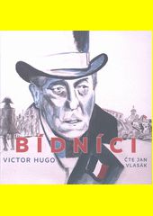 Bídníci / Victor Hugo