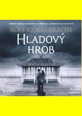Hladový hrob / Robert Galbraith