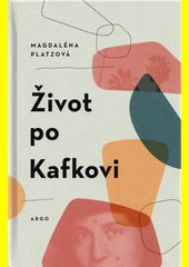  Život po Kafkovi 