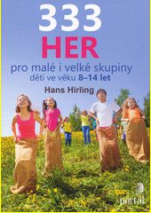333 her pro malé i velké skupiny dětí 
