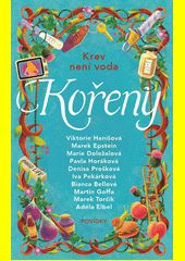  Kořeny : krev není voda : povídky