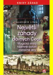 Největší záhady dávných Čech 