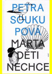 Marta děti nechce