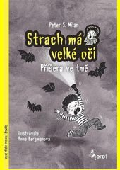 Strach má velké oči : příšera ve tmě