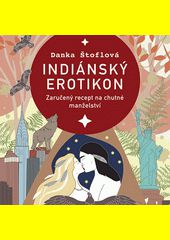 Indiánský erotikon / Danka Štoflová